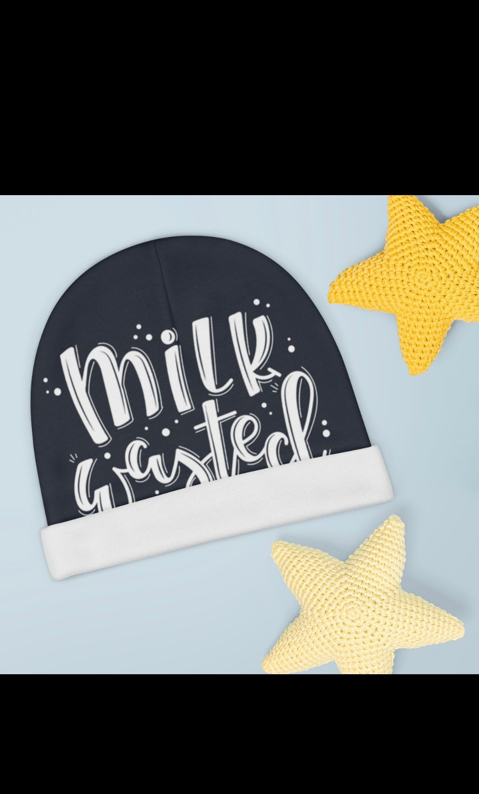 Milk Wasted - Baby beanie